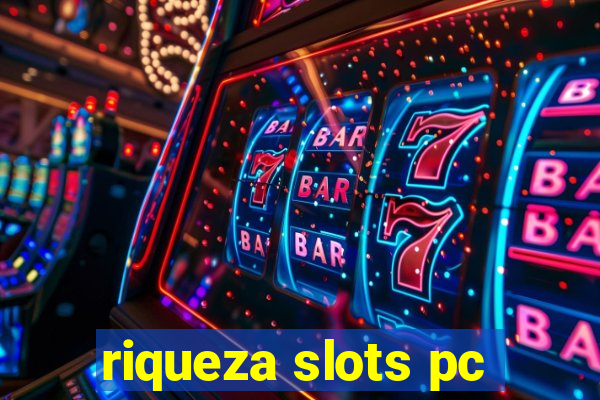 riqueza slots pc